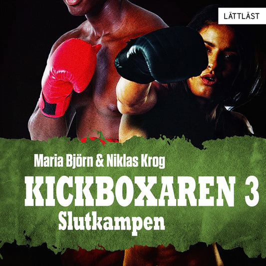Kickboxaren 3 - Slutkampen (lättläst) – Ljudbok