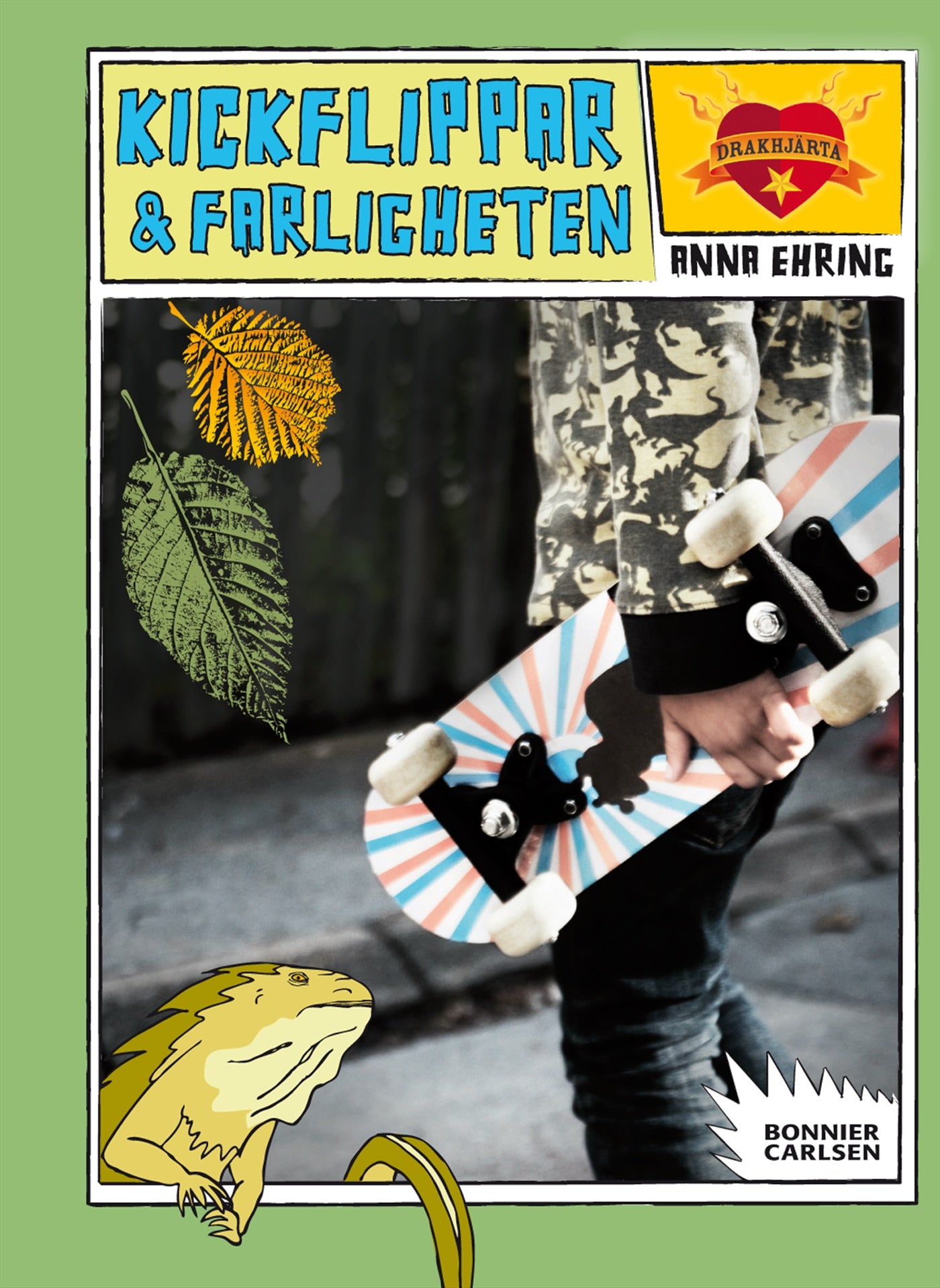 Kickflippar och farligheten – E-bok
