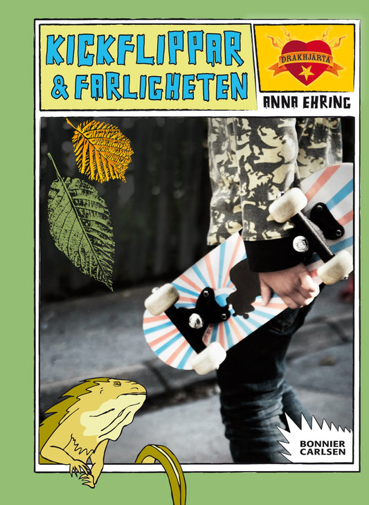 Kickflippar och farligheten – E-bok