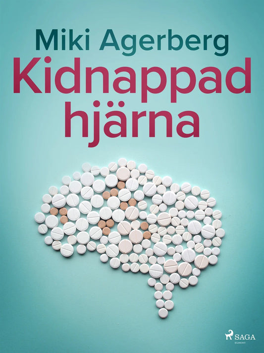 Kidnappad hjärna – E-bok