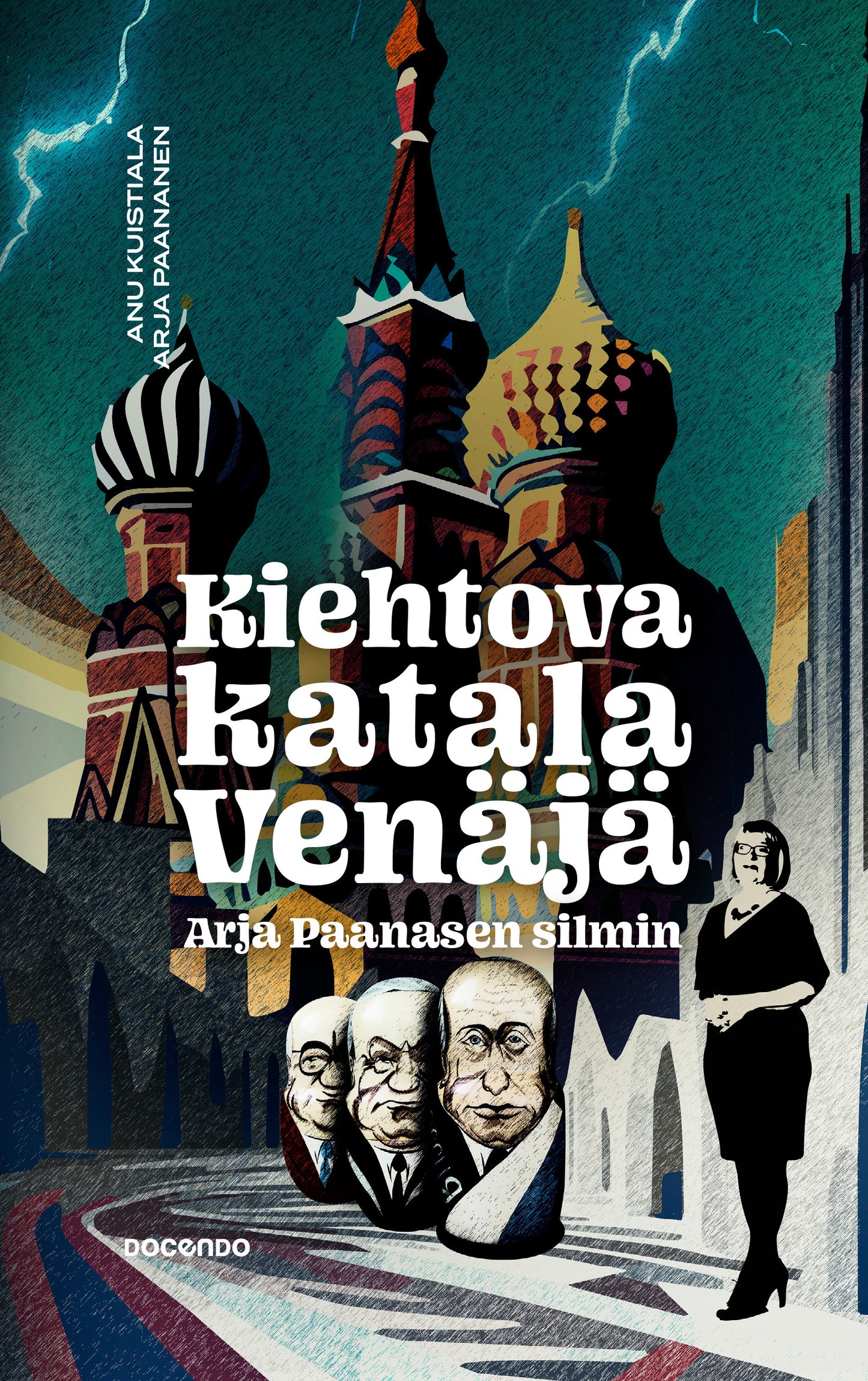 Kiehtova katala Venäjä Arja Paanasen silmin – E-bok