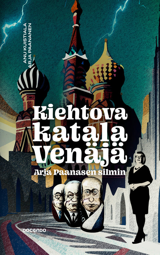 Kiehtova katala Venäjä Arja Paanasen silmin – E-bok