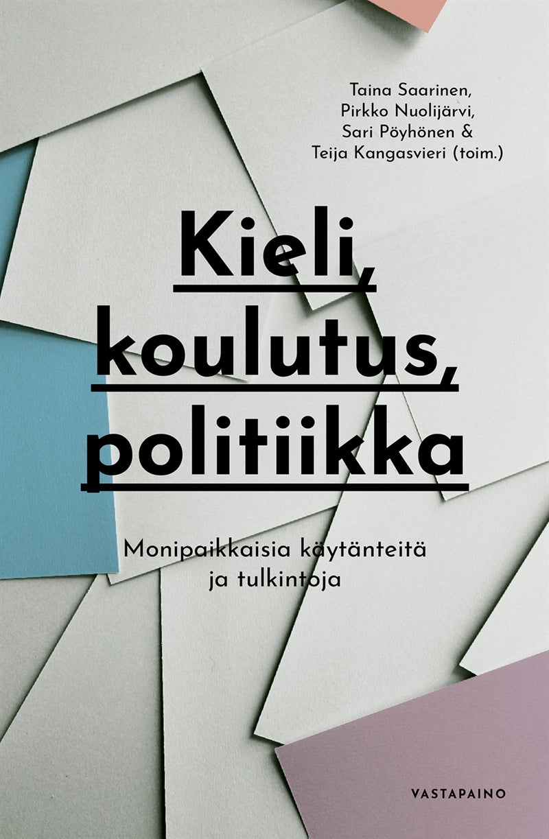 Kieli, koulutus, politiikka – E-bok