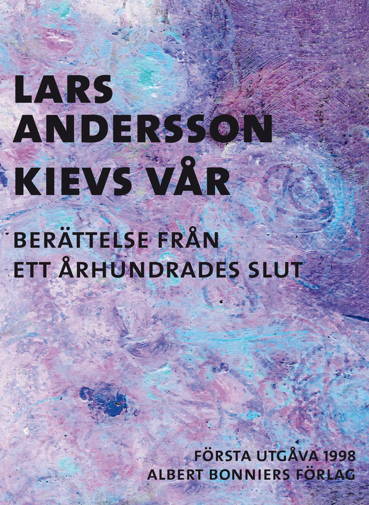 Kievs vår : berättelse från ett århundrades slut – E-bok