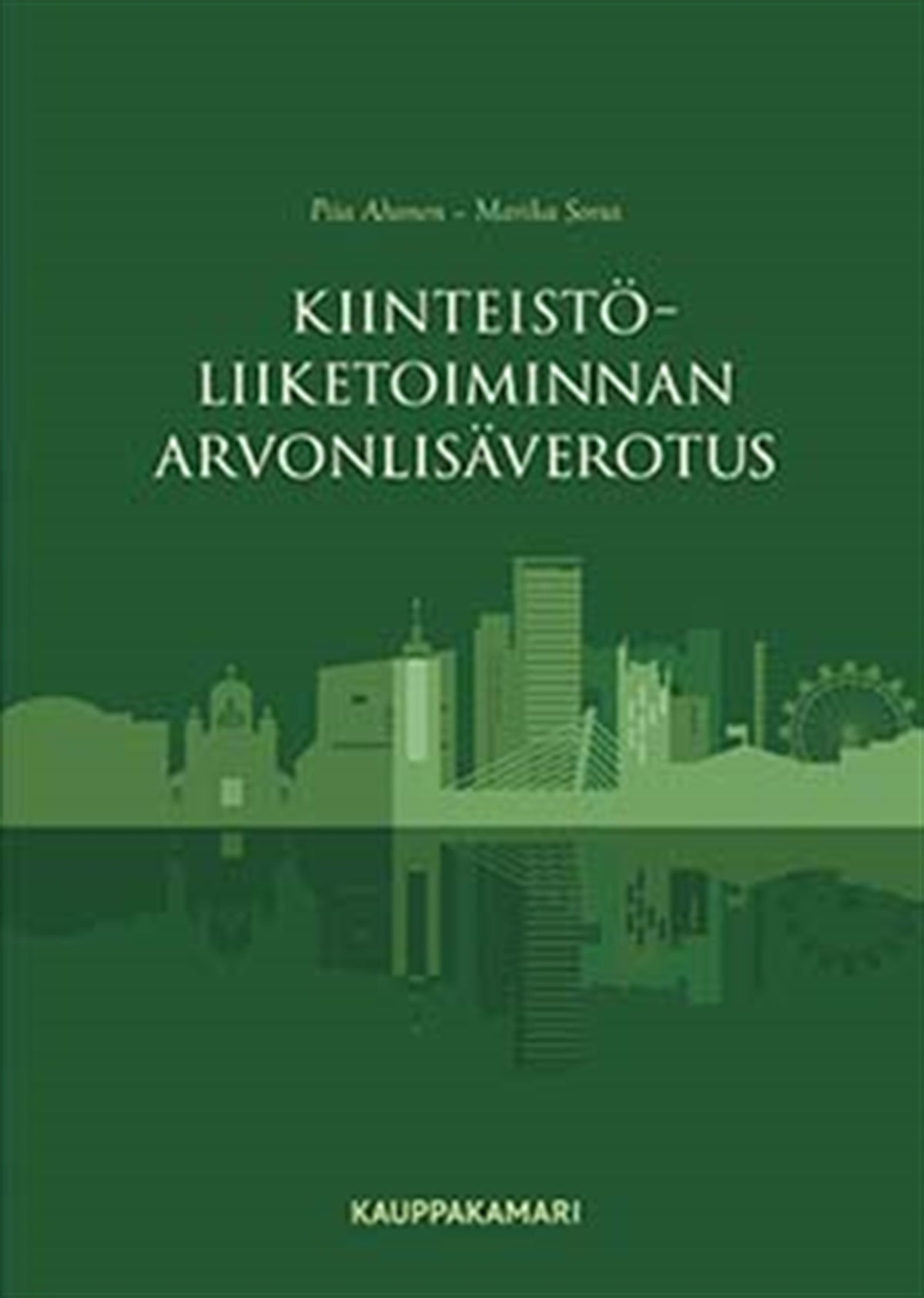 Kiinteistöliiketoiminnan arvonlisäverotus – E-bok