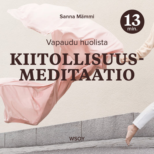 Kiitollisuusmeditaatio – 13 minuuttia – Ljudbok