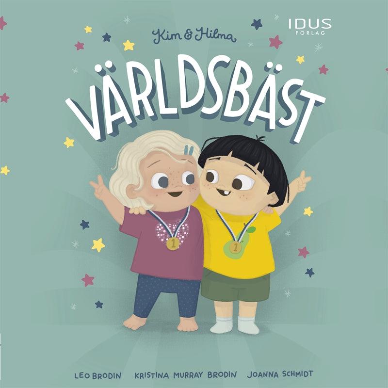 Kim & Hilma : Världsbäst – Ljudbok