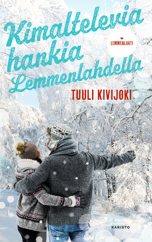 Kimaltelevia hankia Lemmenlahdella – E-bok