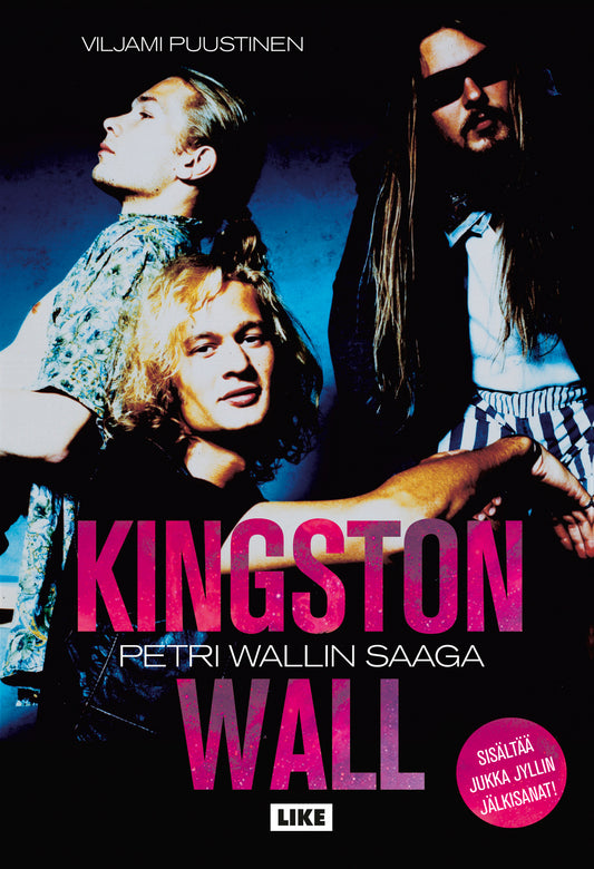 Kingston Wall - Petri Wallin saaga – E-bok