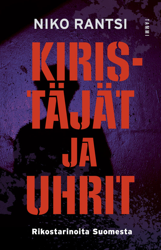 Kiristäjät ja uhrit – E-bok