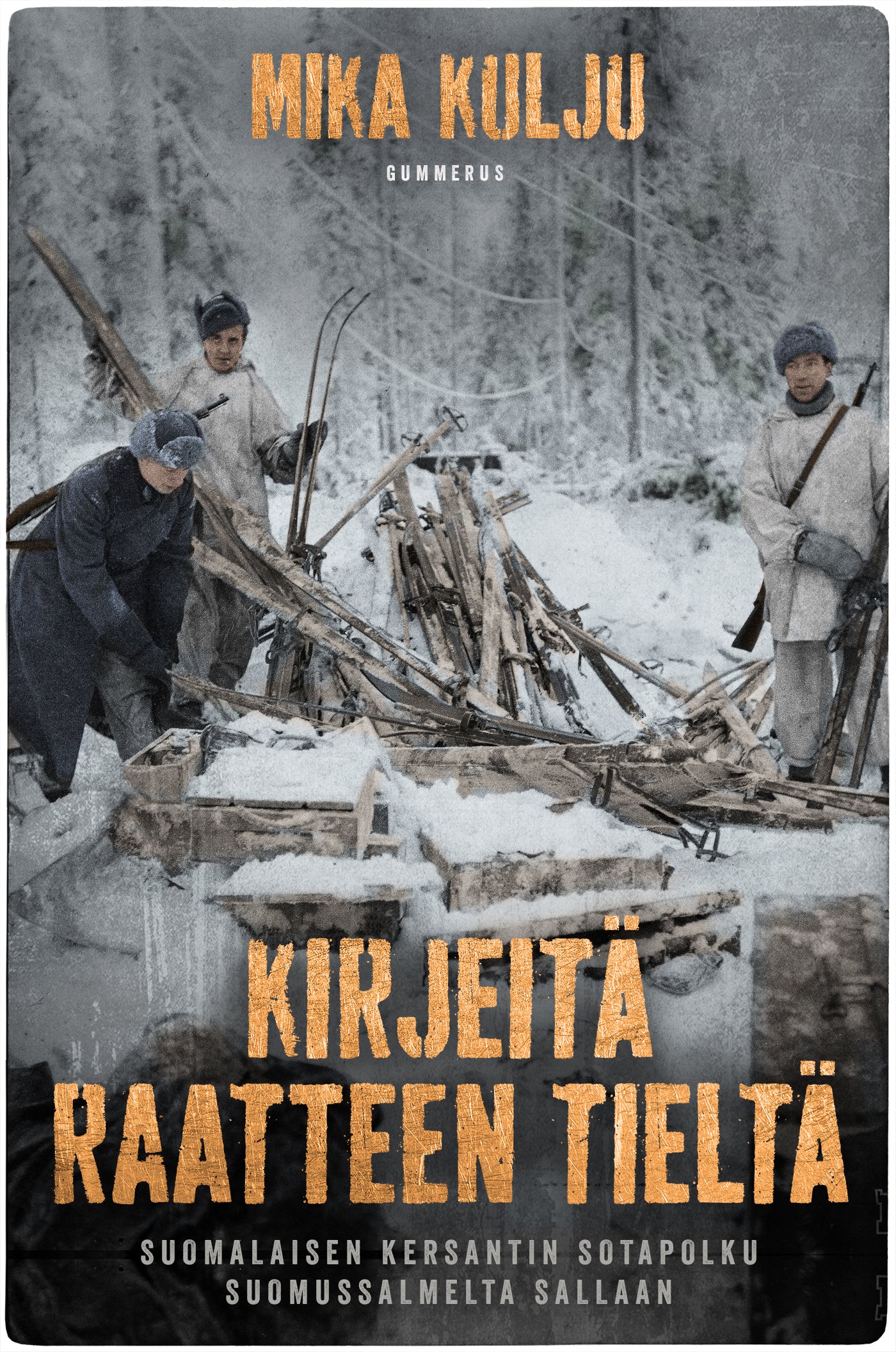 Kirjeitä Raatteen tieltä – E-bok