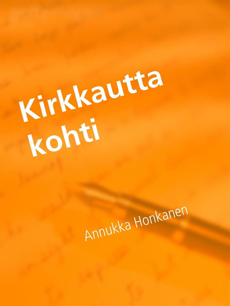 Kirkkautta kohti – E-bok