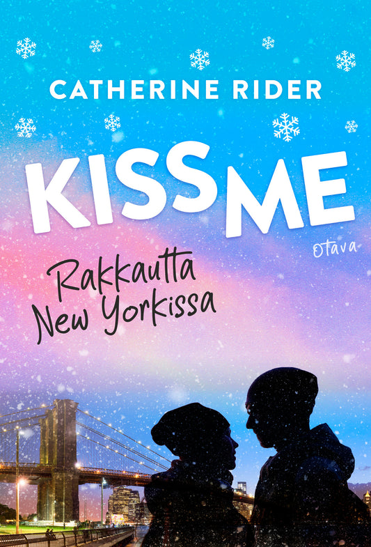 Kiss Me - Rakkautta New Yorkissa – E-bok