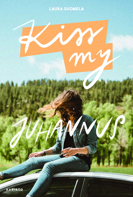 Kiss My JUHANNUS – E-bok
