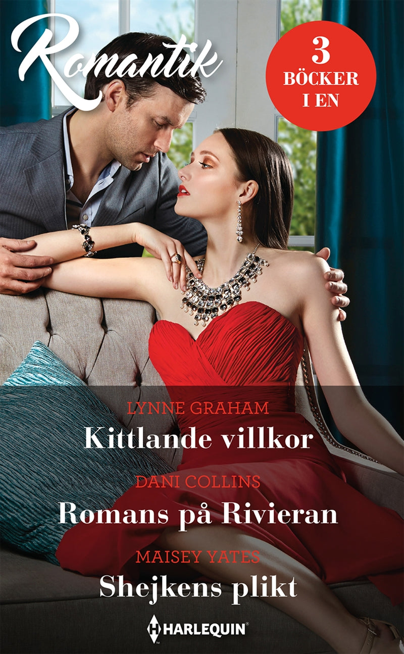 Kittlande villkor / Romans på Rivieran / Shejkens plikt – E-bok
