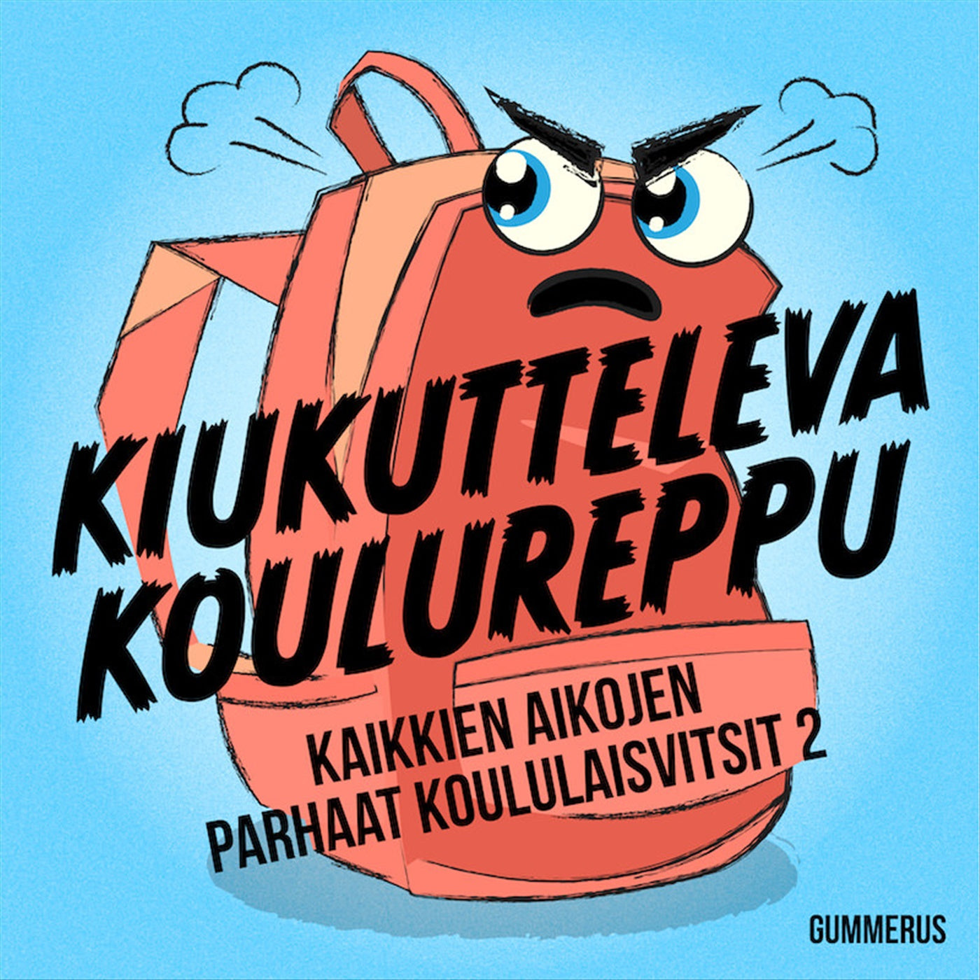 Kiukutteleva koulureppu – Ljudbok