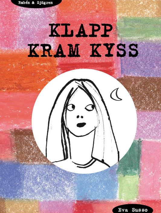 Klapp, kram, kyss – E-bok
