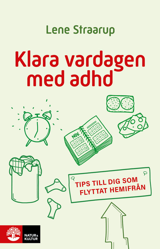 Klara vardagen med adhd : Tips till dig som flyttat hemifrån – E-bok