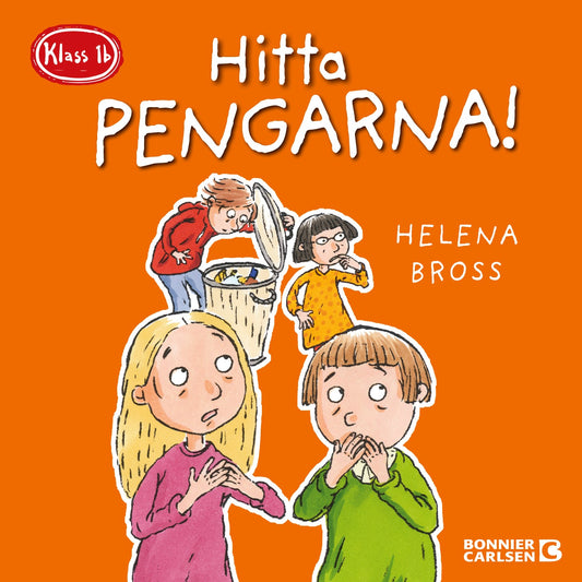 Klass 1b. Hitta pengarna! – Ljudbok