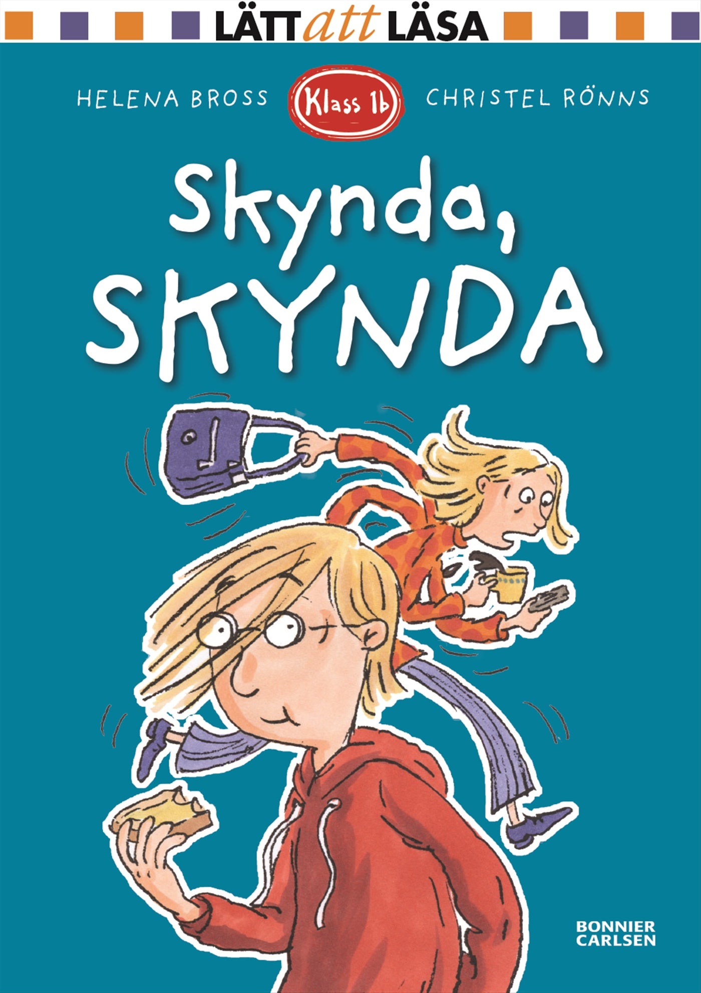 Klass 1b. Skynda, skynda – E-bok