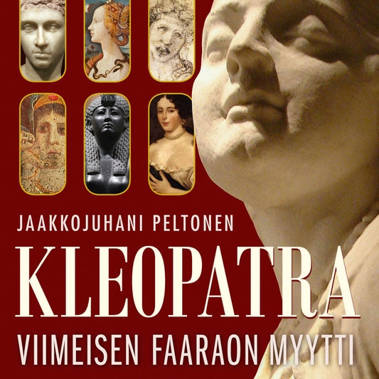 Kleopatra - viimeisen faaraon myytti – Ljudbok