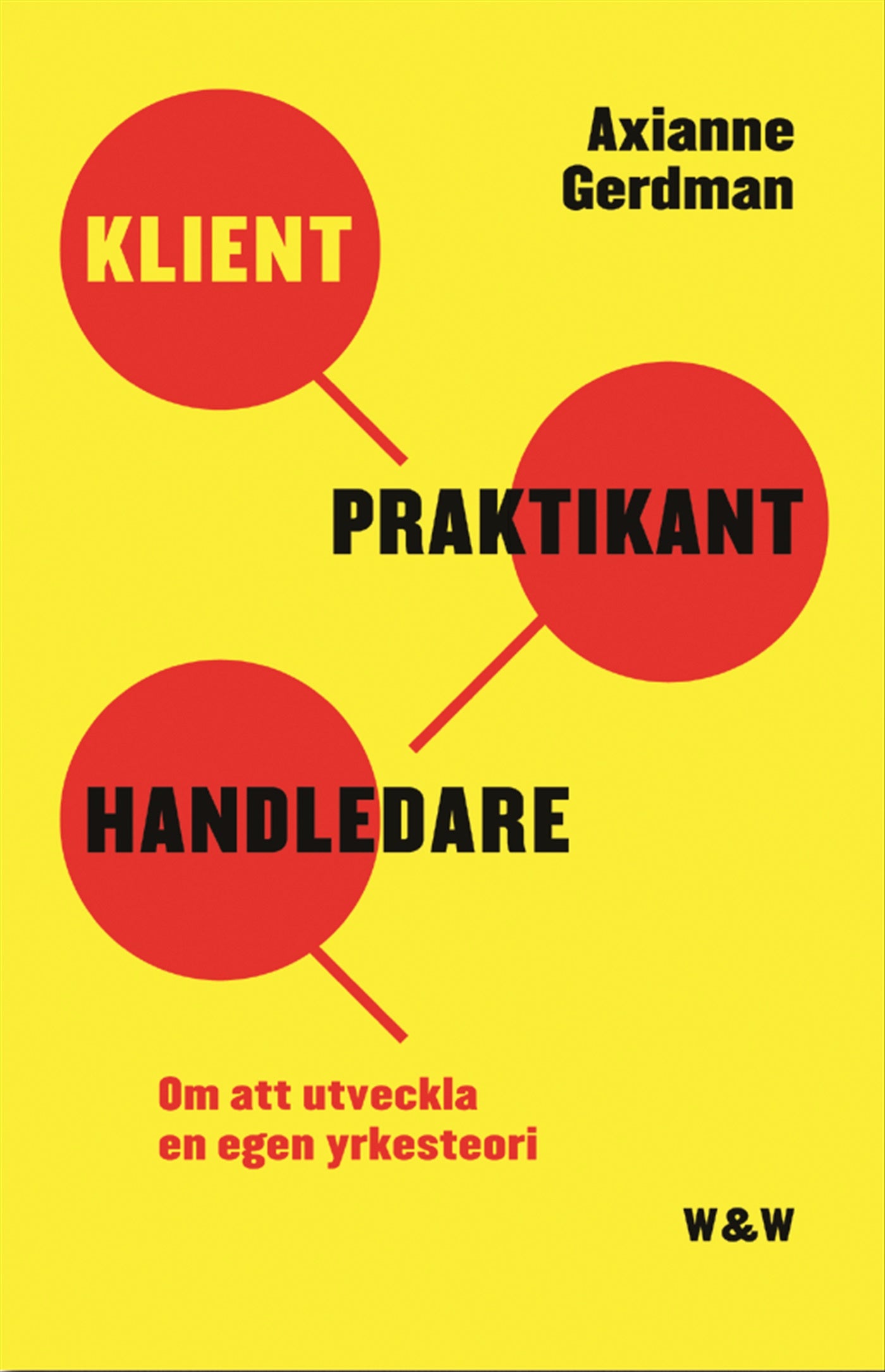 Klient, praktikant, handledare – E-bok