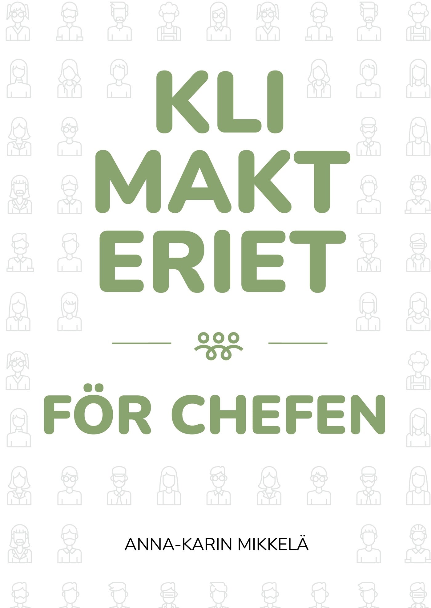 Klimakteriet för chefen – E-bok