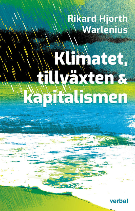 Klimatet, tillväxten och kapitalismen – E-bok