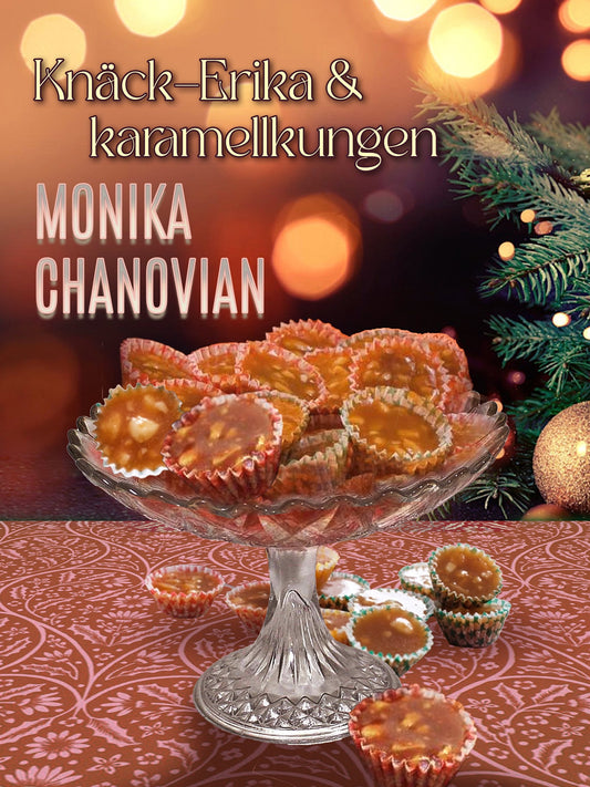 Knäck-Erika och karamellkungen – E-bok