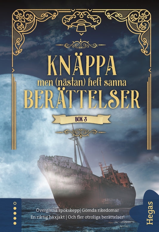 Knäppa men (nästan) helt sanna berättelser 3 – E-bok