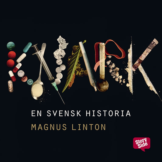 Knark : en svensk historia – Ljudbok