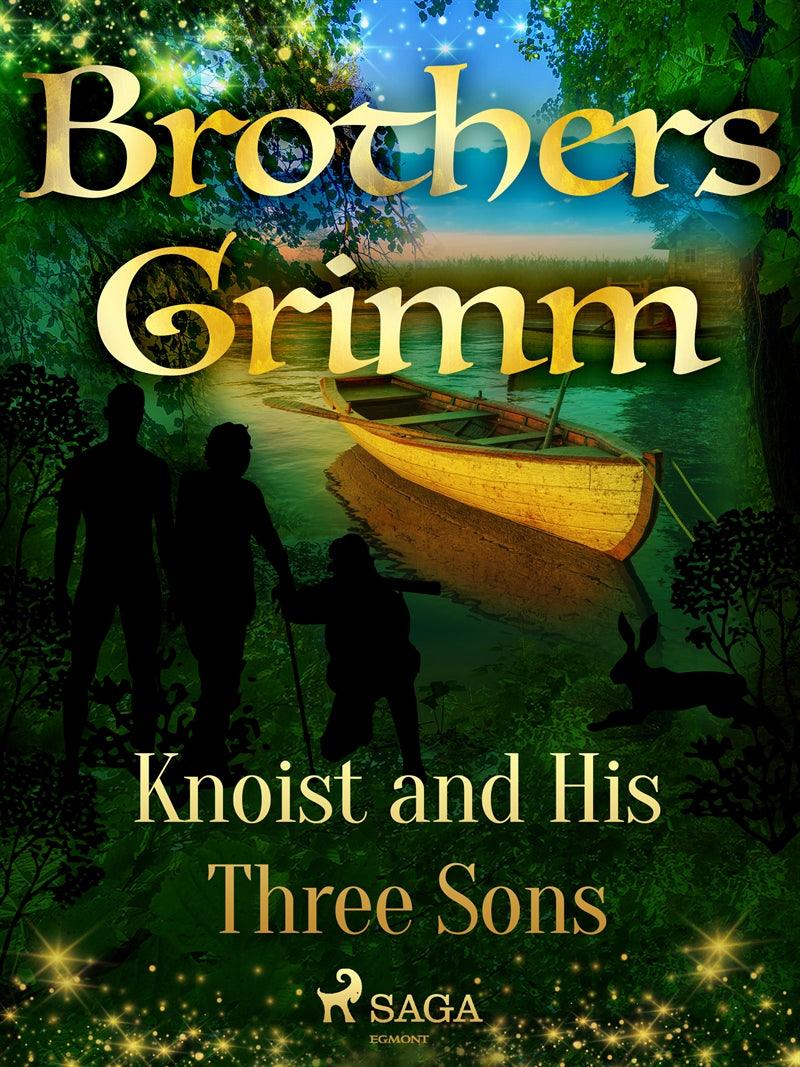 Knoist and His Three Sons – E-bok