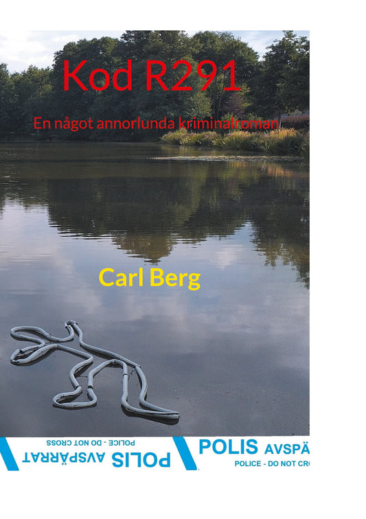Kod R291: En något annorlunda kriminalroman – E-bok