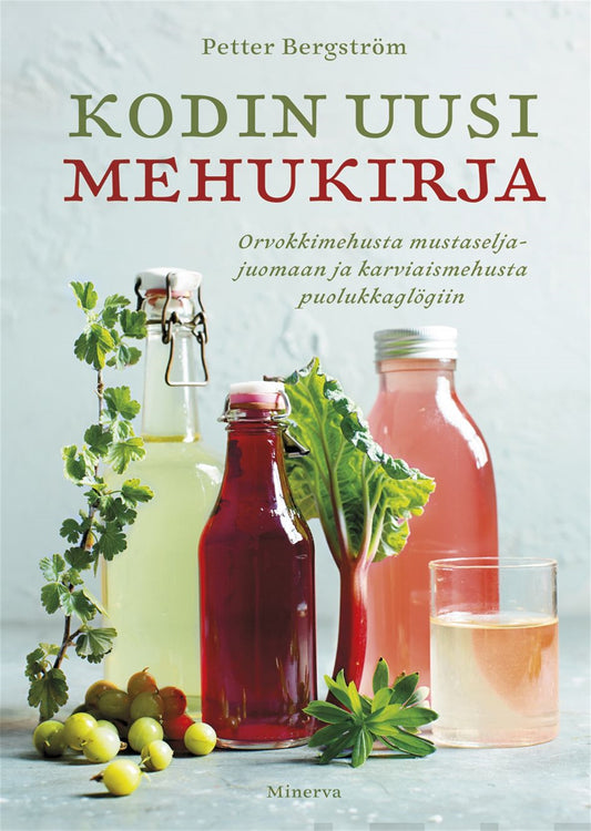 Kodin uusi mehukirja – E-bok