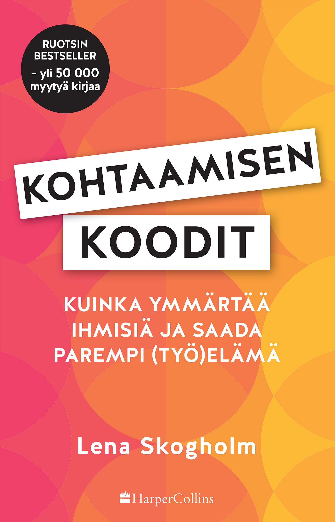 Kohtaamisen koodit – E-bok