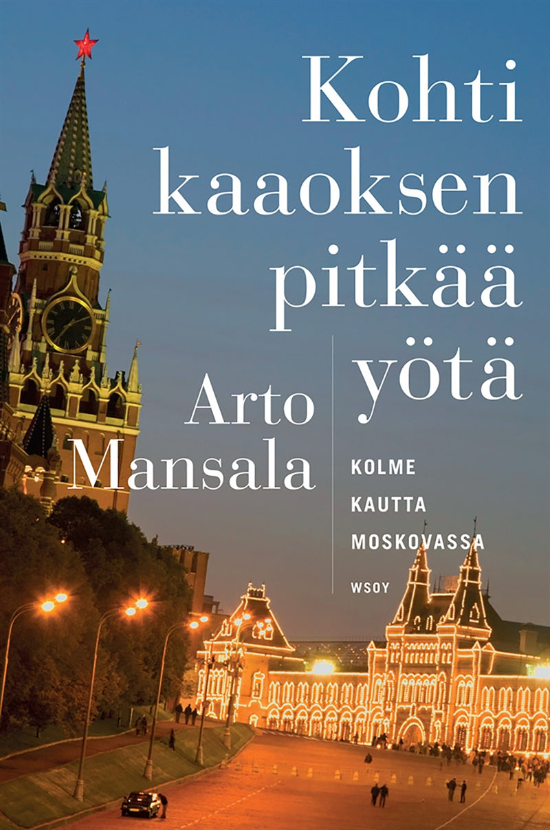 Kohti kaaoksen pitkää yötä – E-bok