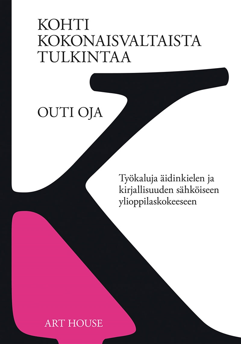 Kohti kokonaisvaltaista tulkintaa – E-bok