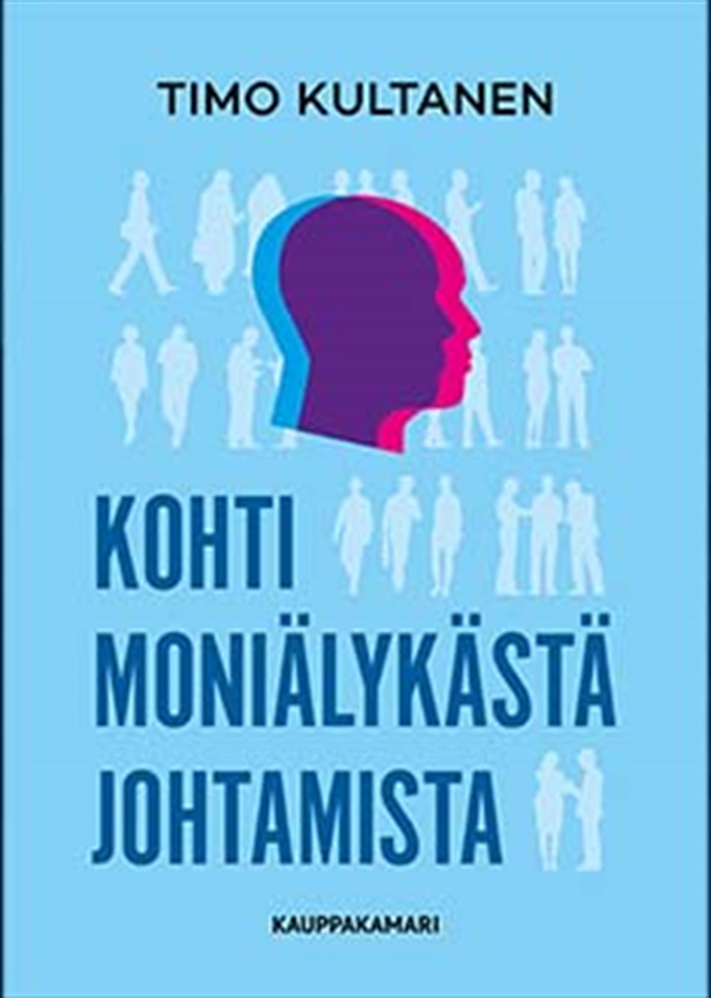 Kohti moniälykästä johtamista – E-bok