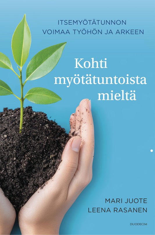 Kohti myötätuntoista mieltä – E-bok