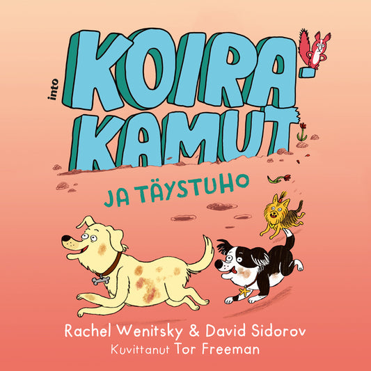 Koirakamut ja täystuho – Ljudbok