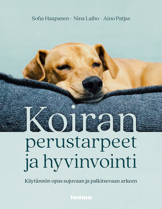 Koiran perustarpeet ja hyvinvointi – E-bok