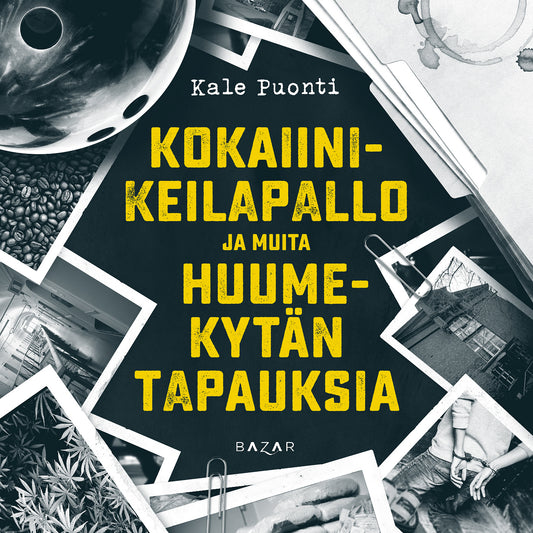 Kokaiinikeilapallo ja muita huumekytän tapauksia – Ljudbok