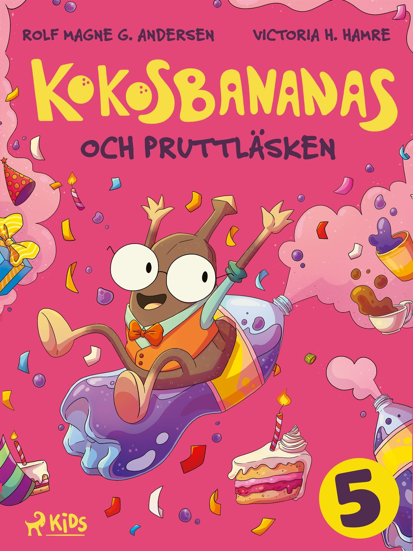 Kokosbananas och pruttläsken – E-bok