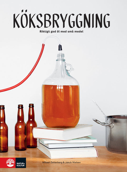 Köksbryggning : Små batcher öl och cider – E-bok