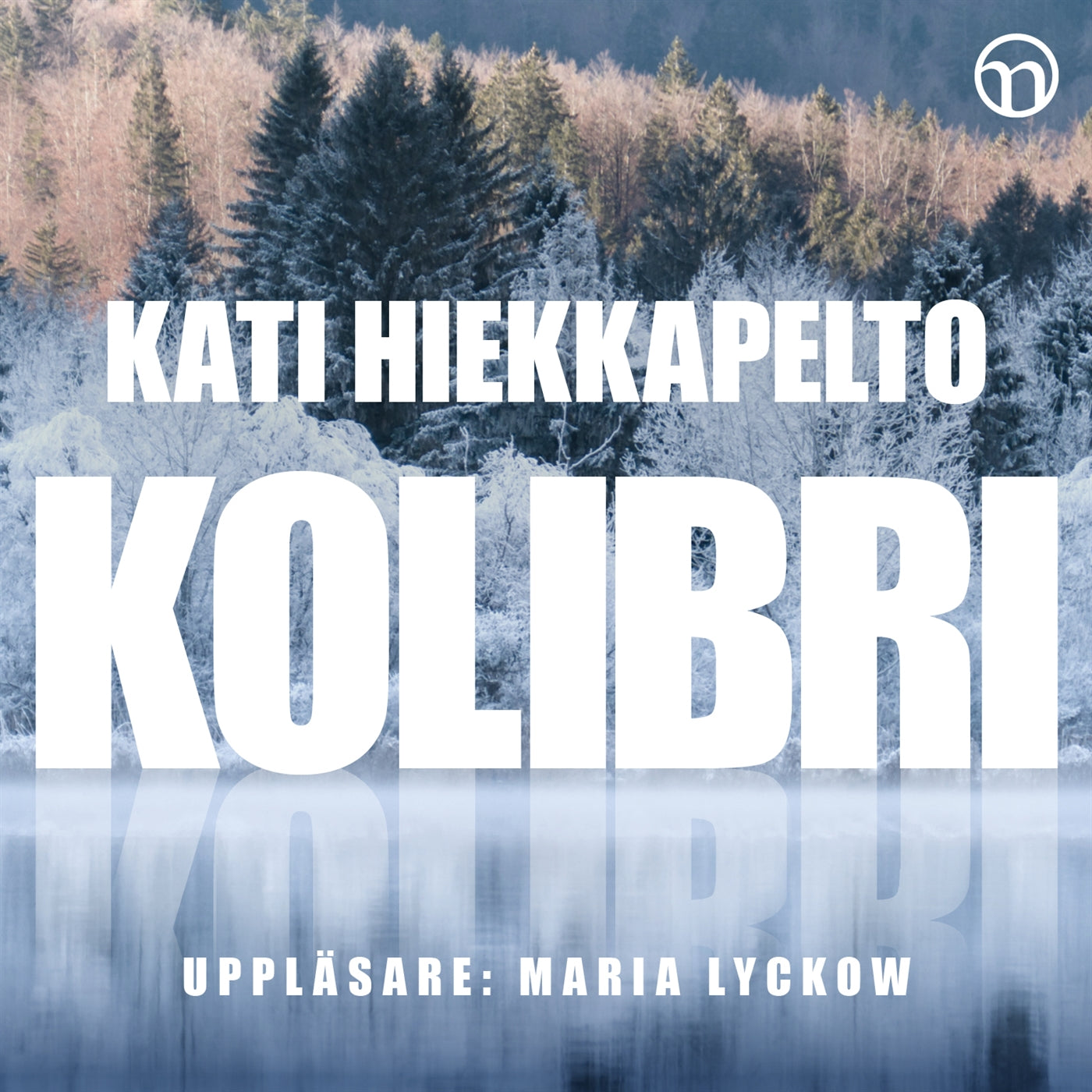 Kolibri – Ljudbok