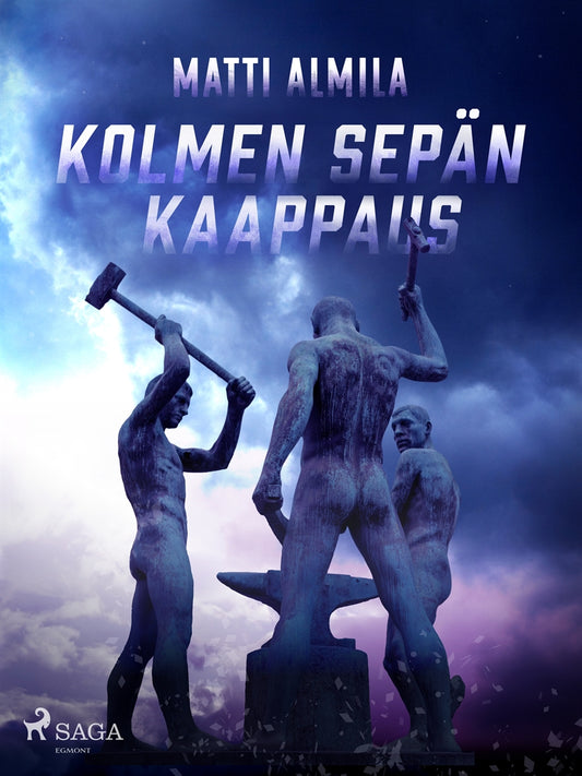 Kolmen Sepän kaappaus – E-bok