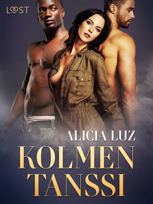 Kolmen tanssi - eroottinen novelli – E-bok
