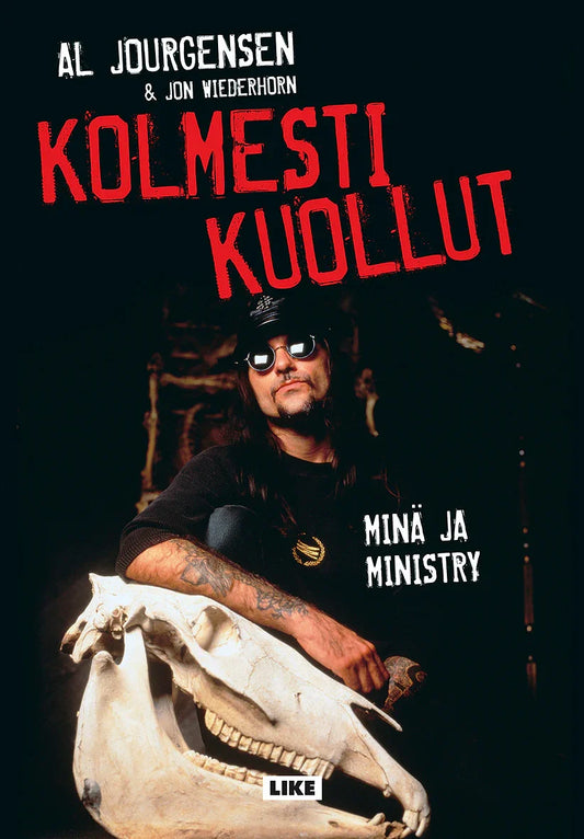 Kolmesti kuollut - Minä ja Ministry – E-bok