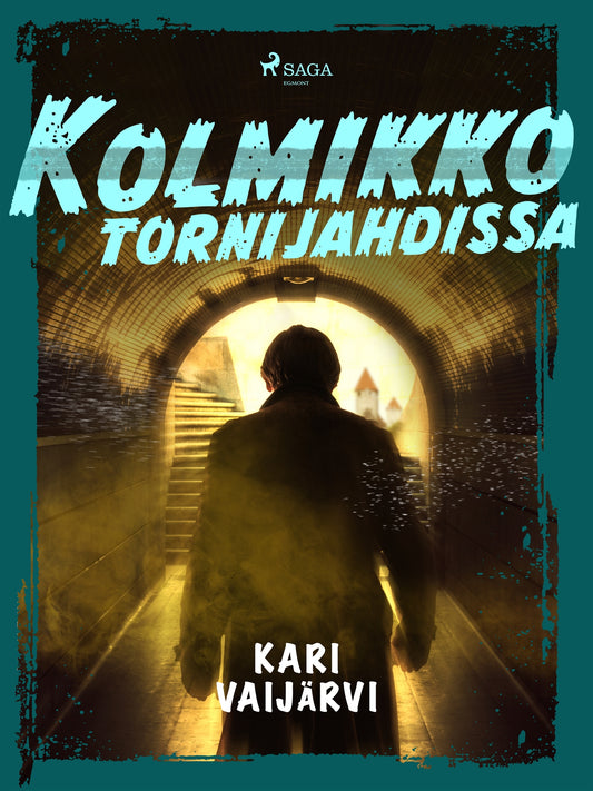 Kolmikko tornijahdissa – E-bok