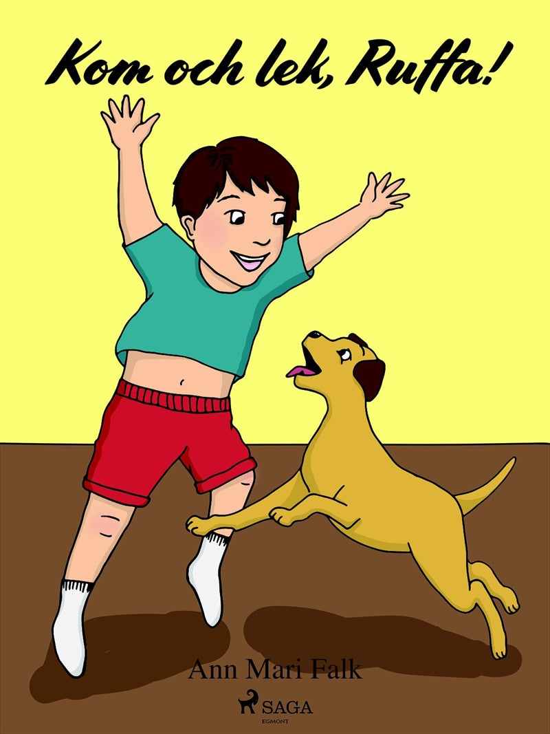 Kom och lek, Ruffa! – E-bok